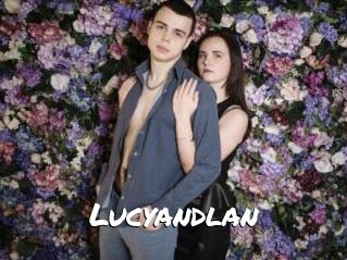 Lucyandlan