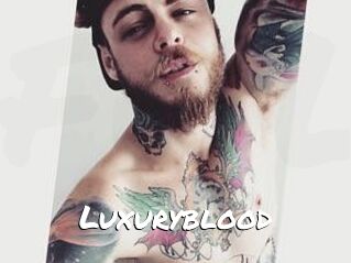 Luxuryblood
