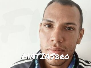 MATIASbro