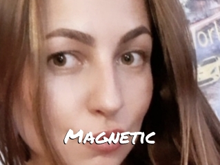 Magnetic
