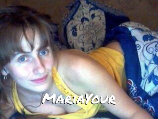 MariaYour