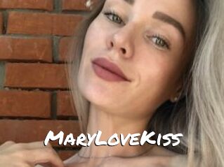 MaryLoveKiss