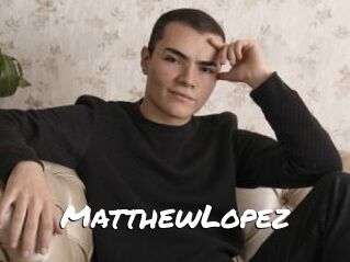 MatthewLopez