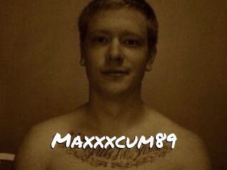 Maxxxcum89