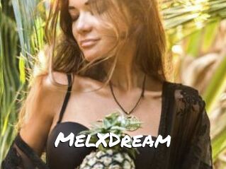 MelXDream