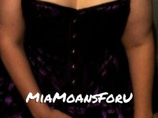 MiaMoansForU