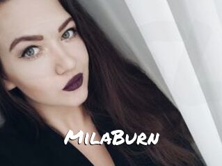MilaBurn