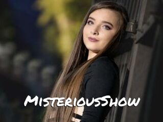 MisteriousShow