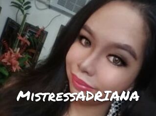 MistressADRIANA