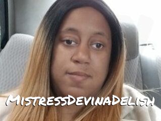 MistressDevinaDelish