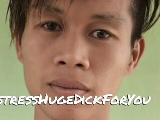 MistressHugeDickForYou