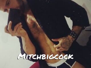 Mitchbigcock