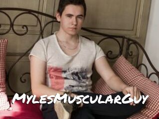 MylesMuscularGuy