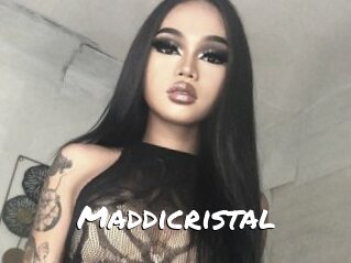 Maddicristal