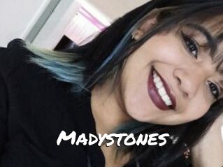 Madystones