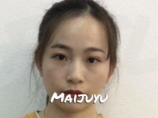 Maijuyu