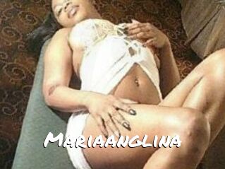Mariaanglina