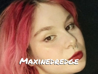 Maxinedredge