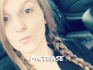 Mctease