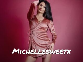 Michellesweetx