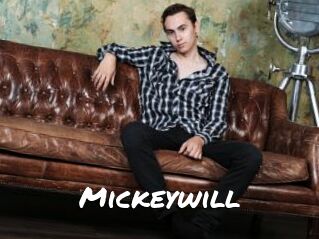 Mickeywill