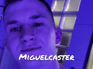 Miguelcaster