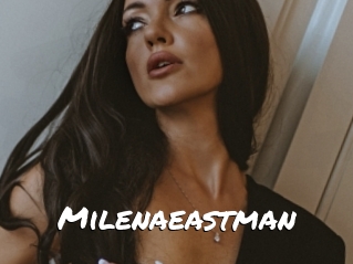 Milenaeastman