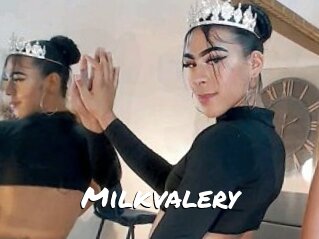 Milkvalery