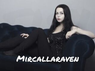 Mircallaraven