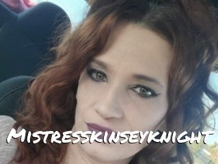 Mistresskinseyknight