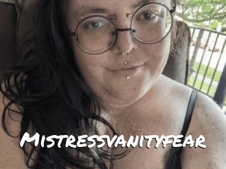 Mistressvanityfear