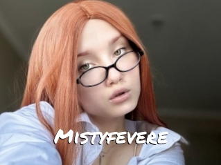 Mistyfevere
