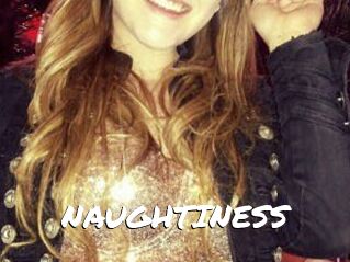 NAUGHTINESS