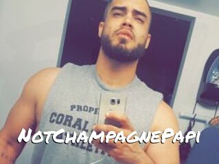 NotChampagnePapi