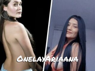OnelayAriaana