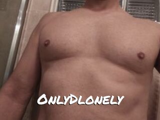 OnlyDlonely
