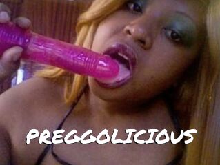 PREGGOLICIOUS