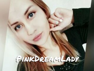 PinkDreamLady