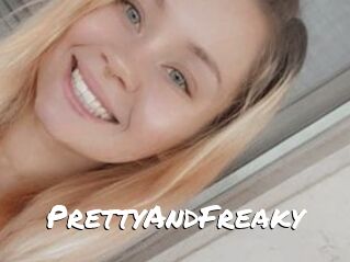 PrettyAndFreaky