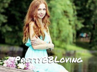 PrettyBBLoving