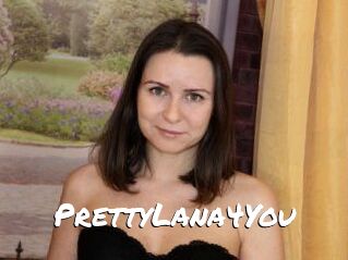PrettyLana4You