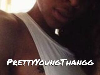 PrettyYoungThangg