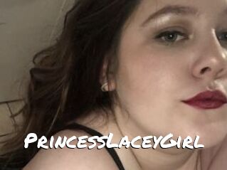PrincessLaceyGirl