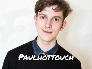 Paulhottouch