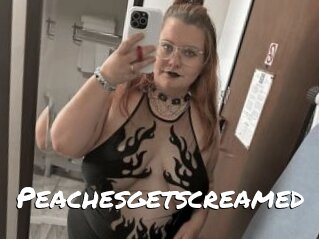 Peachesgetscreamed