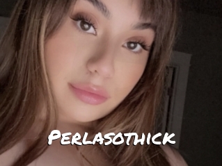 Perlasothick