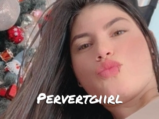 Pervertgiirl