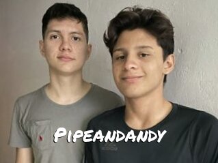 Pipeandandy