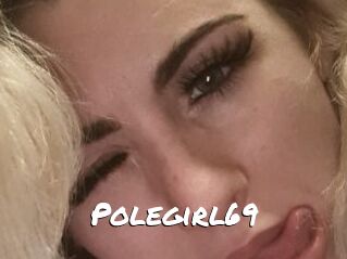 Polegirl69