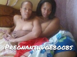 Pregnanthugeboobs